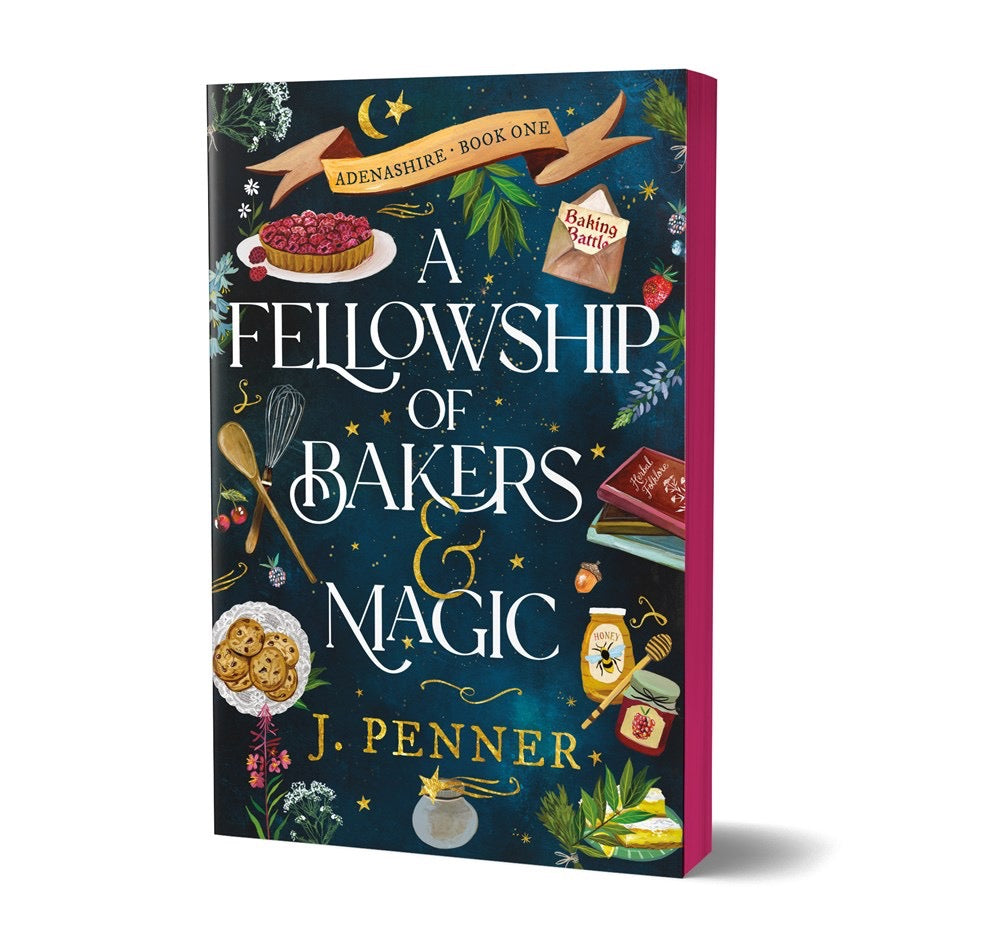 A Fellowship of Bakers & Magic by J. Penner