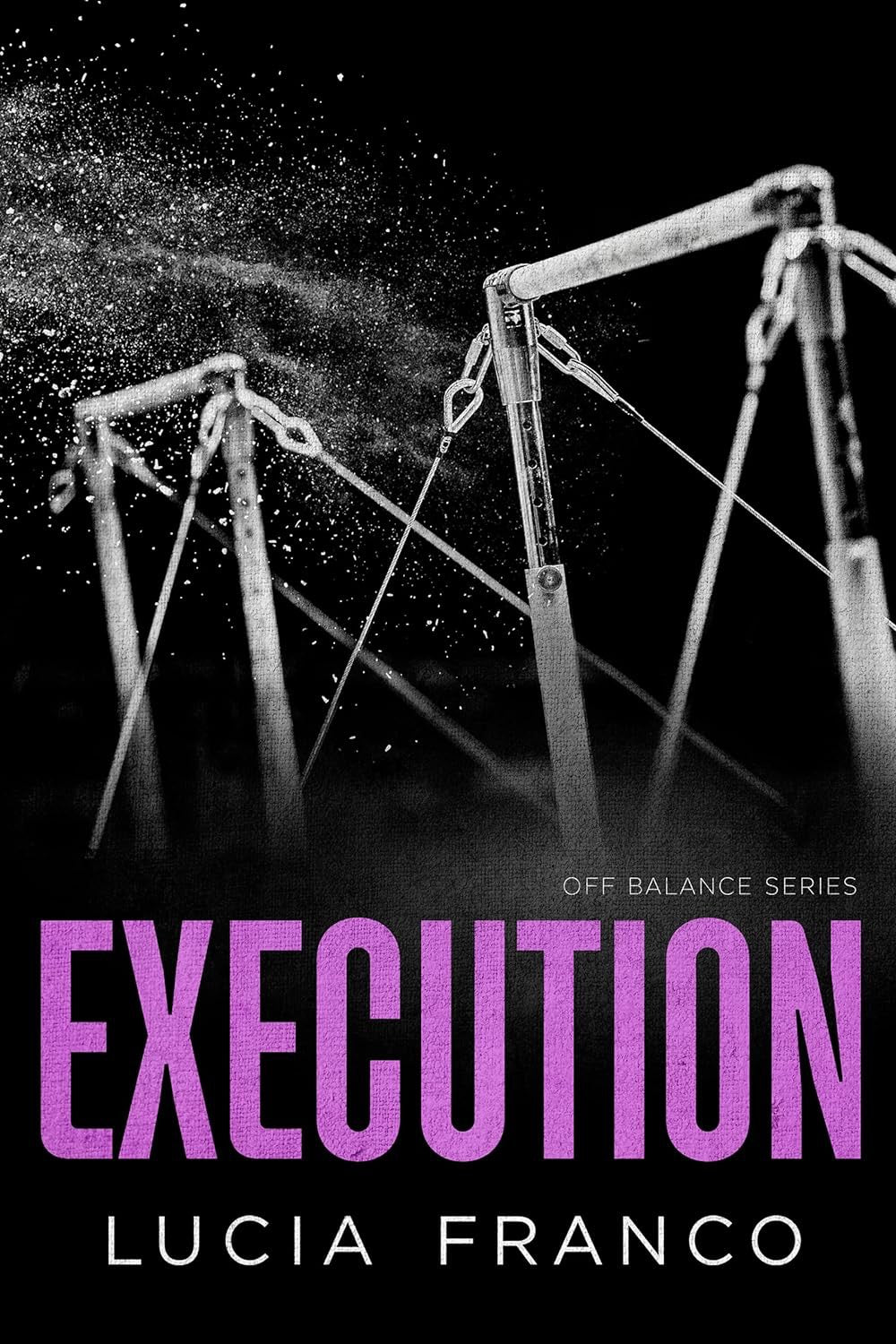 Execution (Off Balance Series #2) by Lucia Franco (signed)