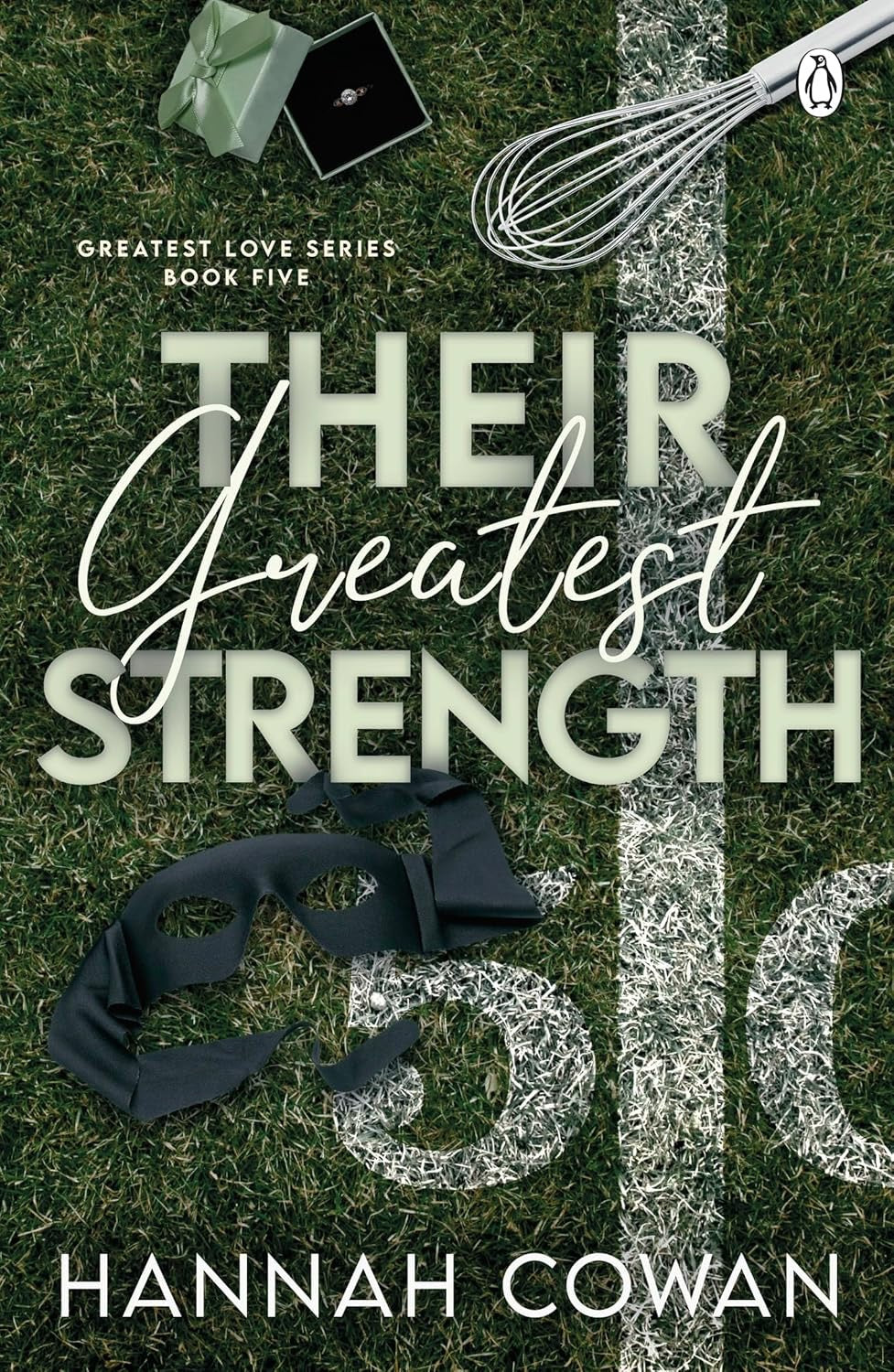 Their Greatest Strength by Hannah Cowan (UK Cover)