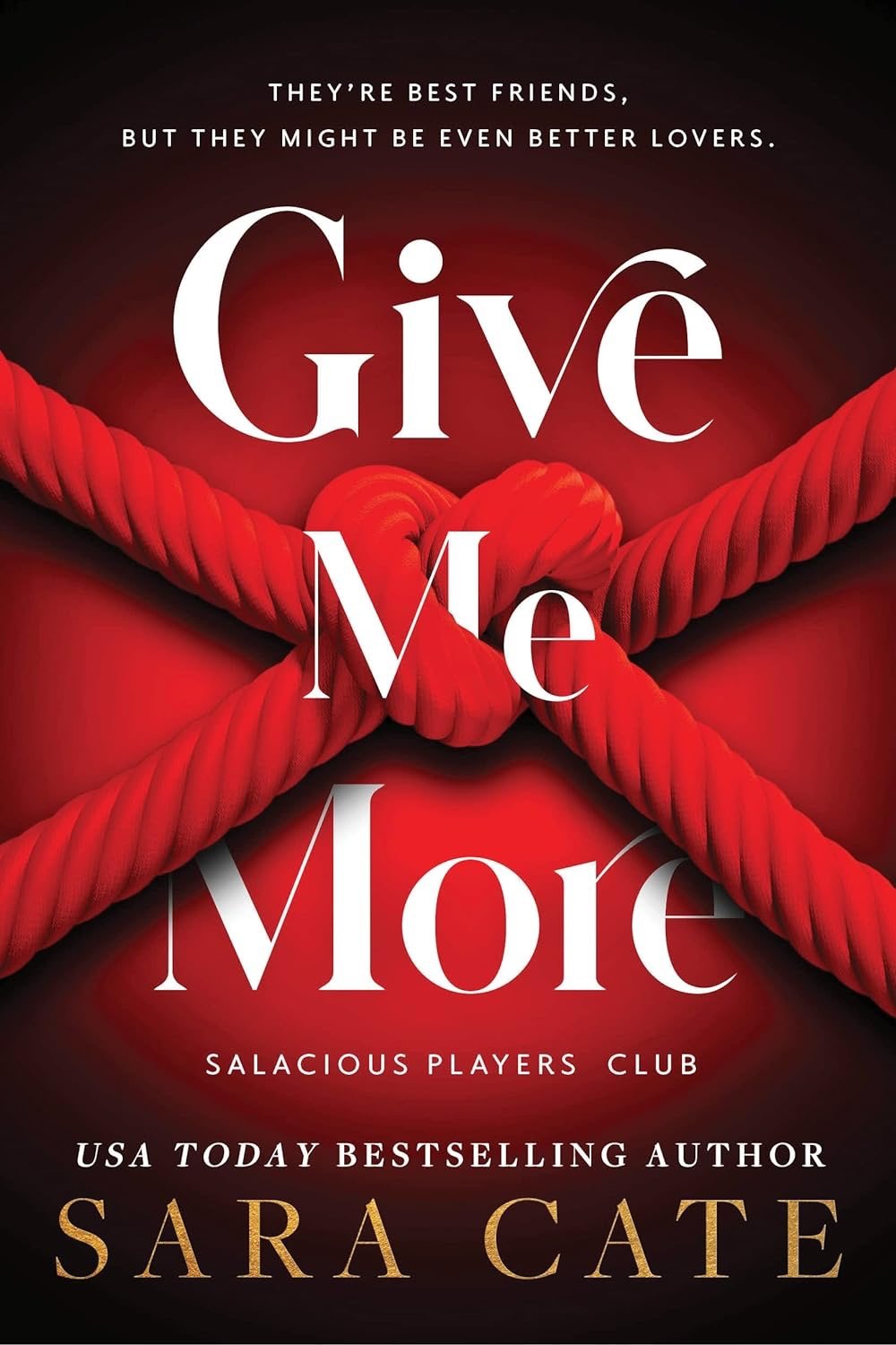 Give Me More by Sara Cate (Pre-Order for Love Lit Cruise 2026)