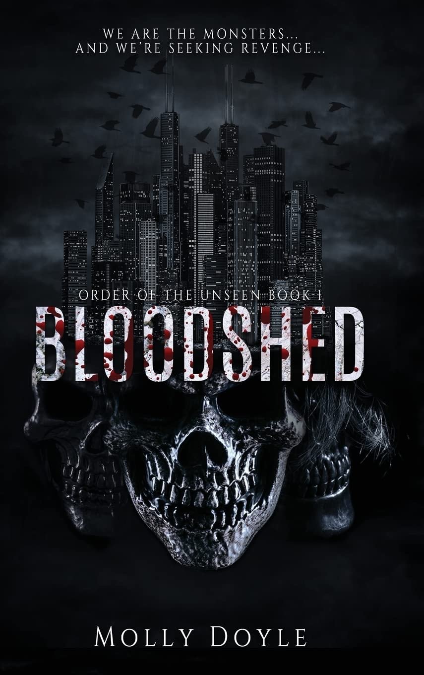 Bloodshed (Order of the Unseen, #1) by Molly Doyle (Hardcover)