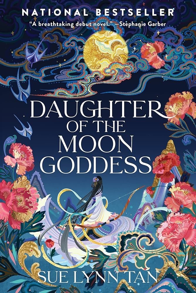 Daughter of the Moon Goddess (The Celestial Kingdom, #1) by Sue Lynn Tan (Hardcover)