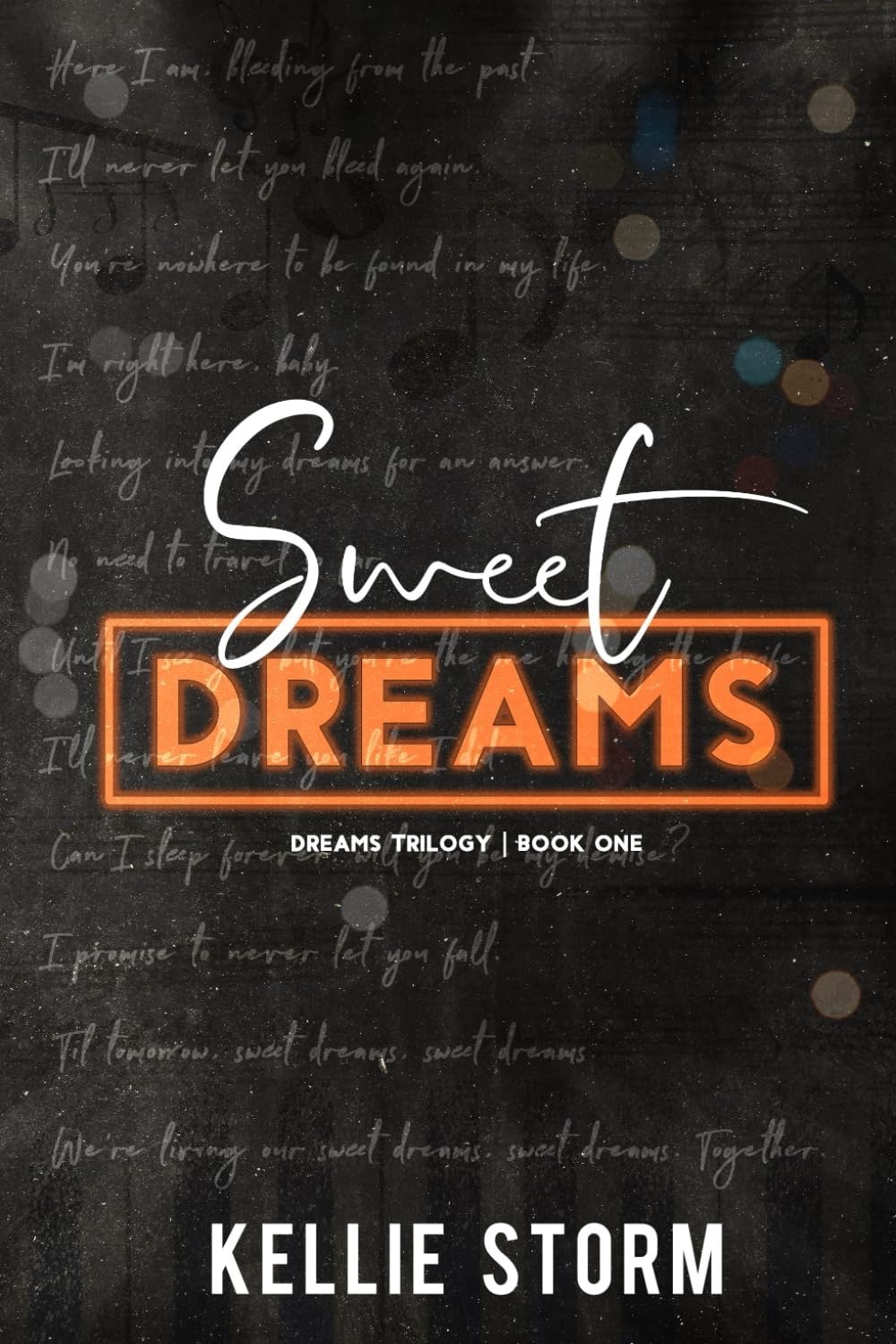 Sweet Dreams by Kellie Storm