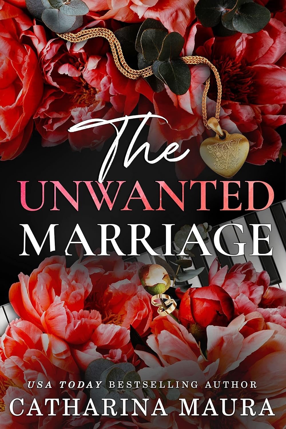 The Unwanted Marriage (The Windsors book 3) by Catharina Maura