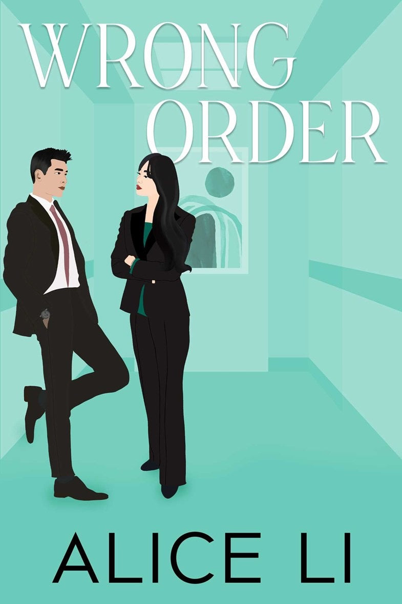 Wrong Order by Alice Li