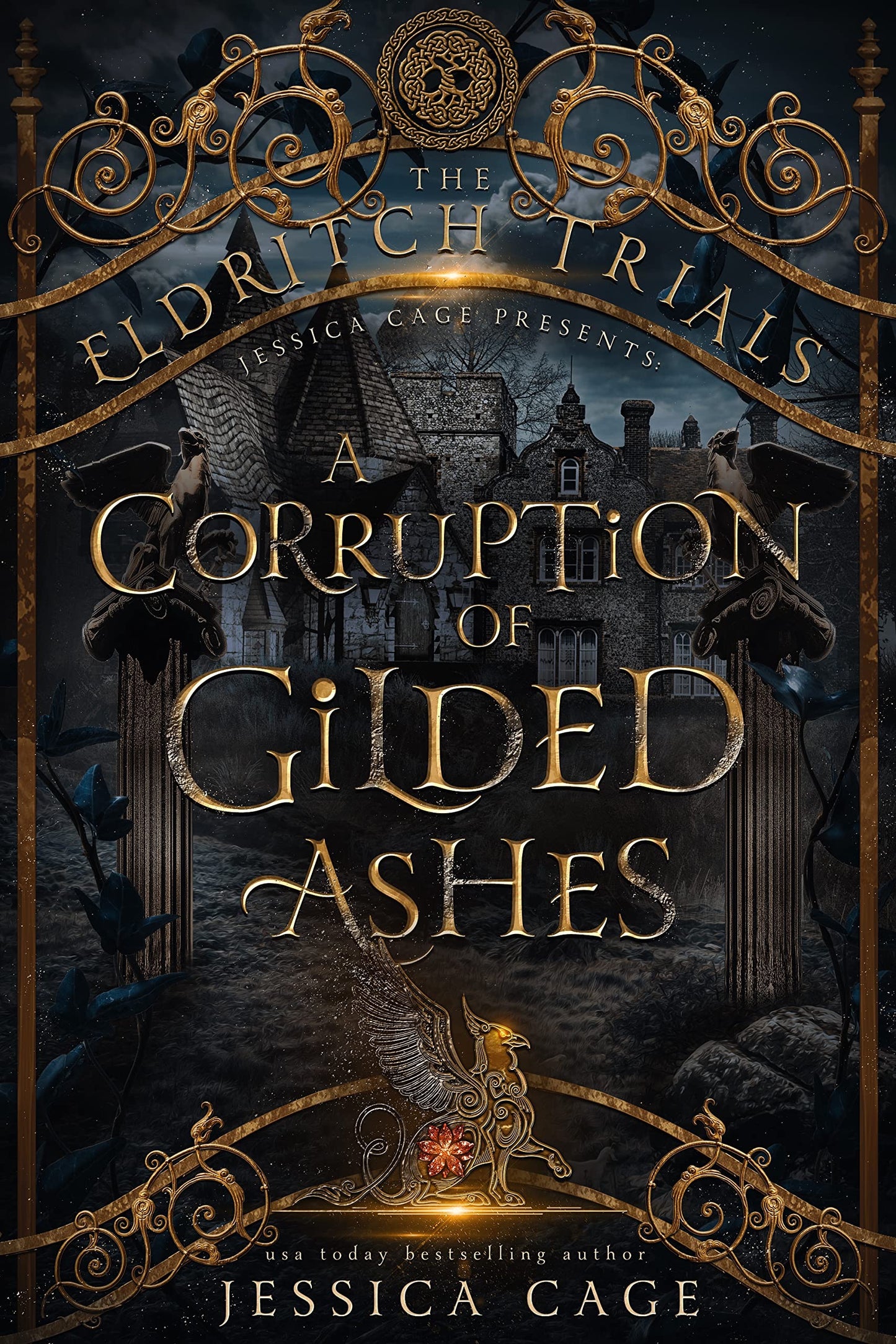 A Corruption of Gilded Ashes by Jessica Cage