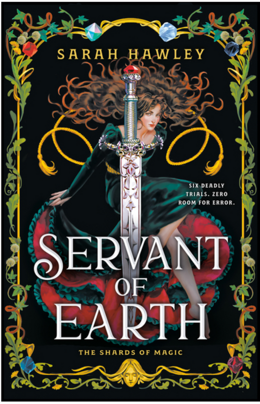 Servant of Earth (The Shards of Magic) by Sarah Hawley (Hardcover)