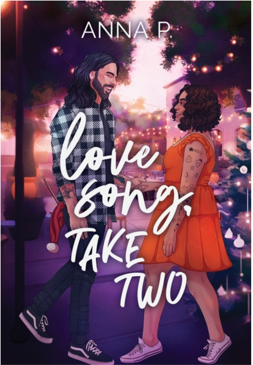Love Song, Take Two by Anna P.