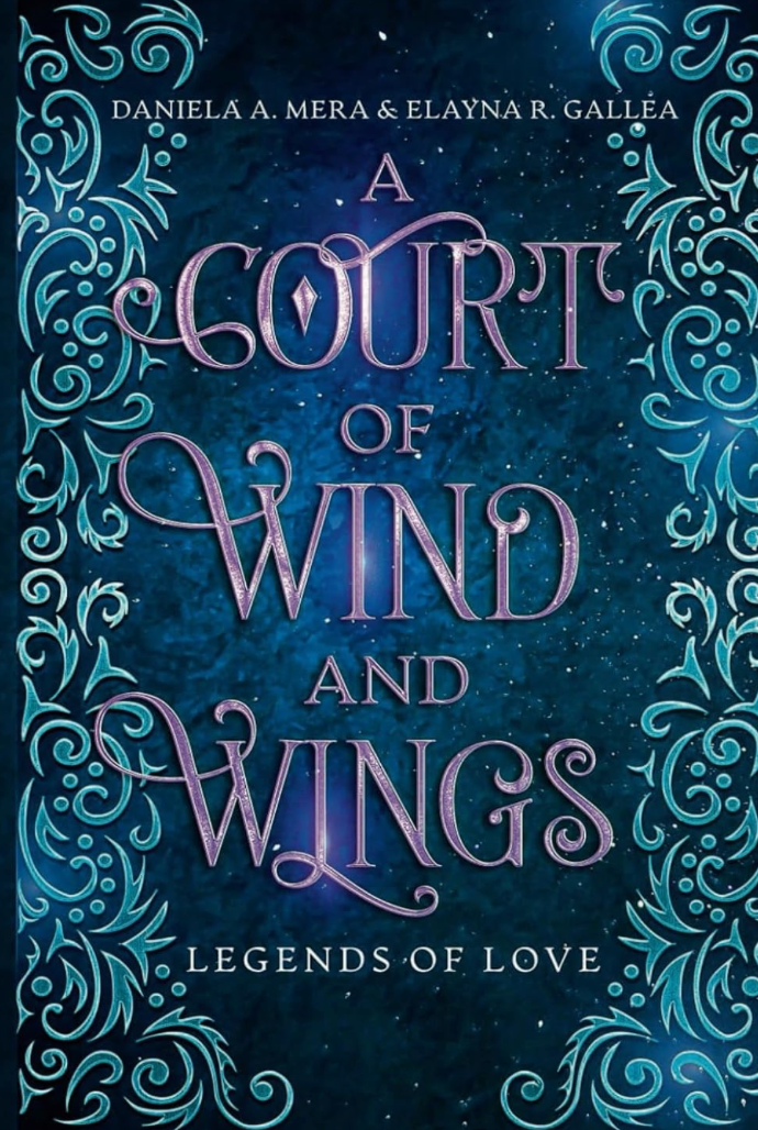 A Court of Wind and Wings: a Hades and Persephone Retelling by Daniela A Mera & Elayna R Gallea (Hardcover)