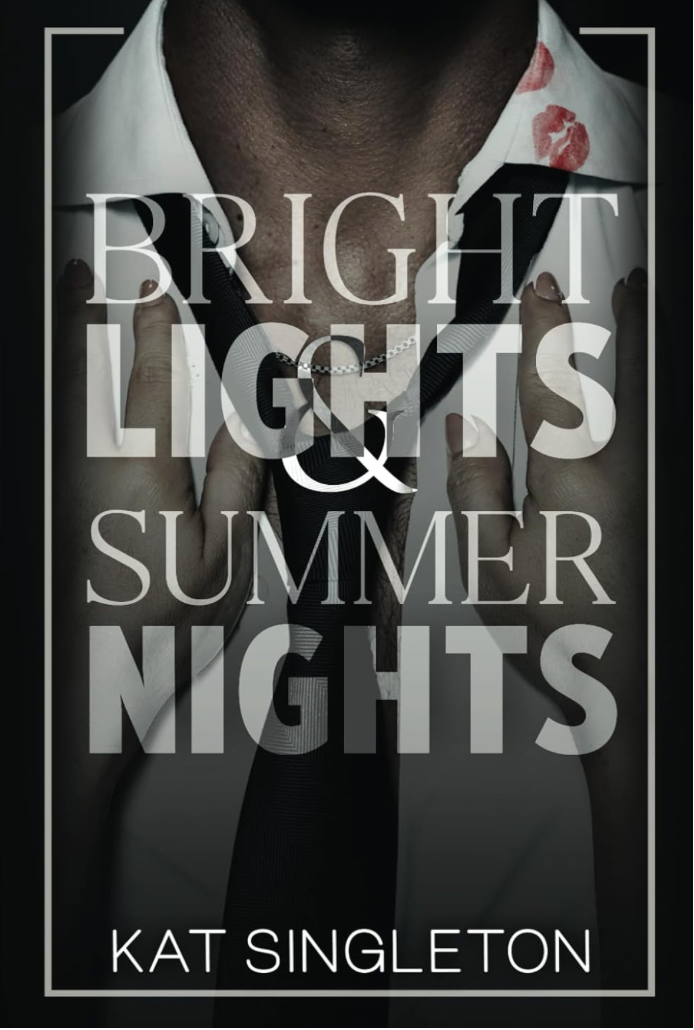 Bright Lights and Summer Nights (Black Tie Billionaires #3) by Kat Singleton