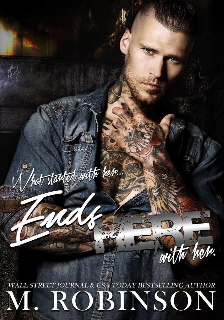 Ends Here by M. Robinson