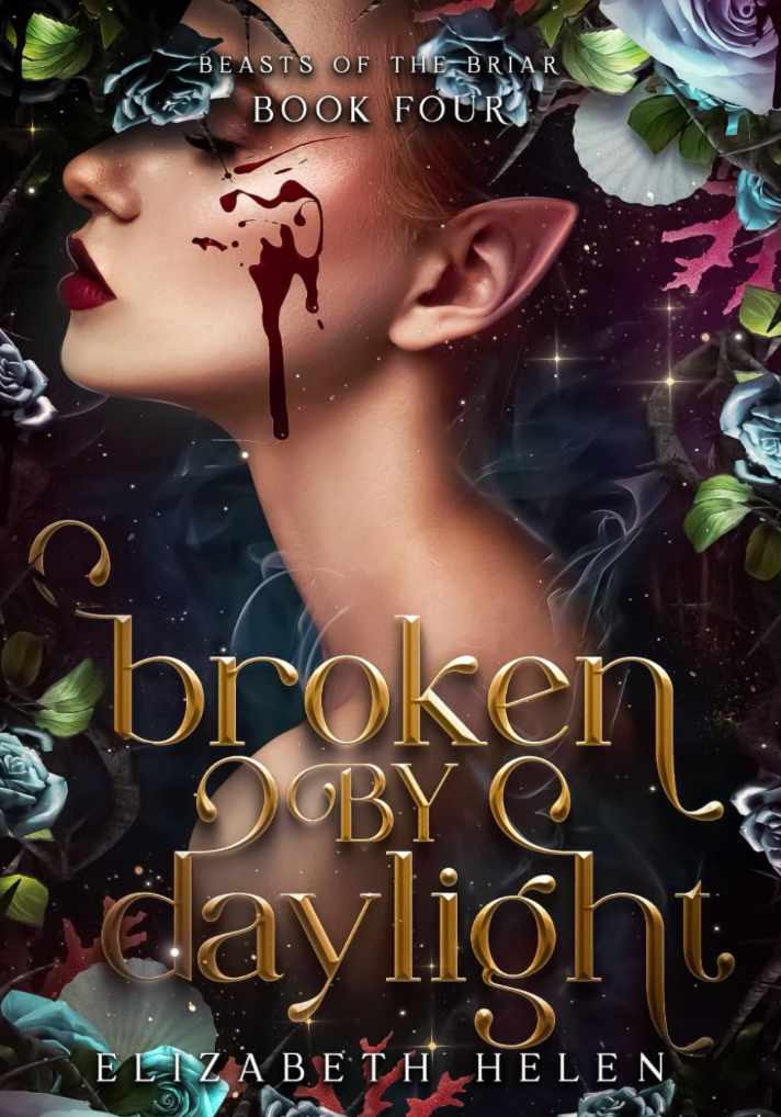 Broken by Daylight by Elizabeth Helen