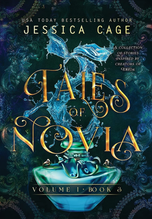 Tales of Novia Volume 1 Book 3 by Jessica Cage