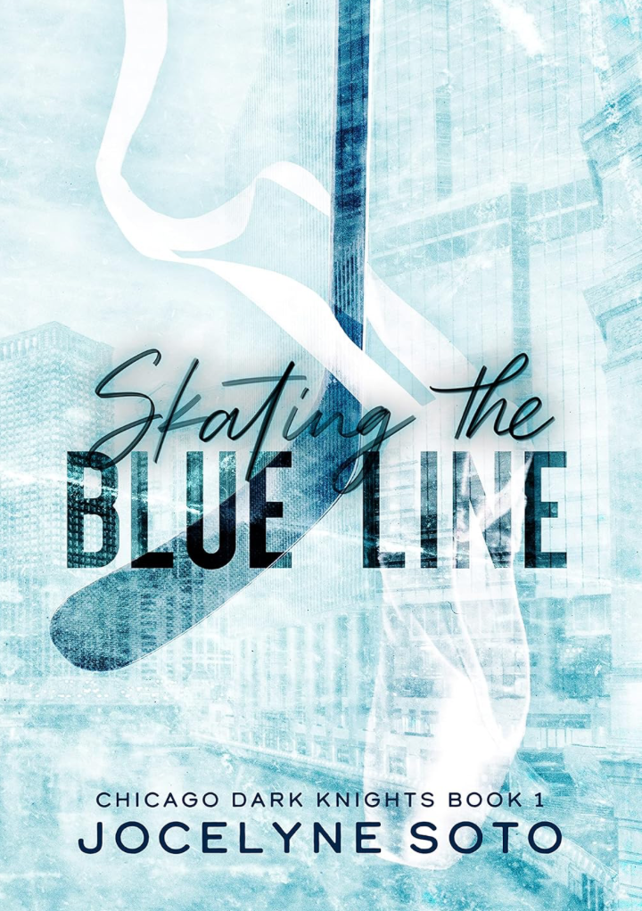 Skating the Blue Line by Jocelyne Soto