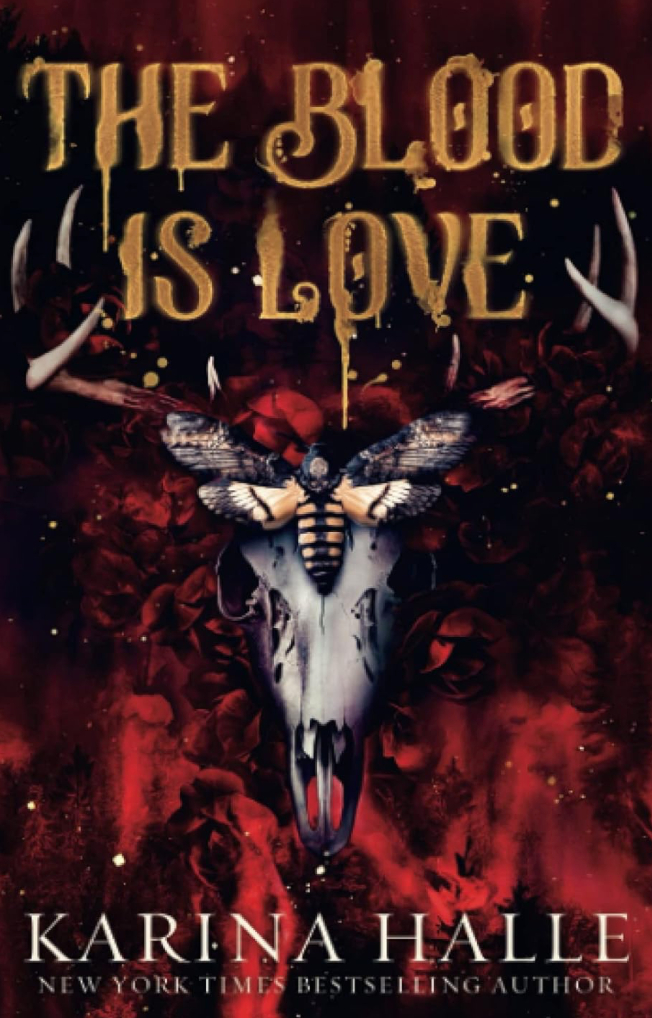 The Blood is Love by Karina Halle