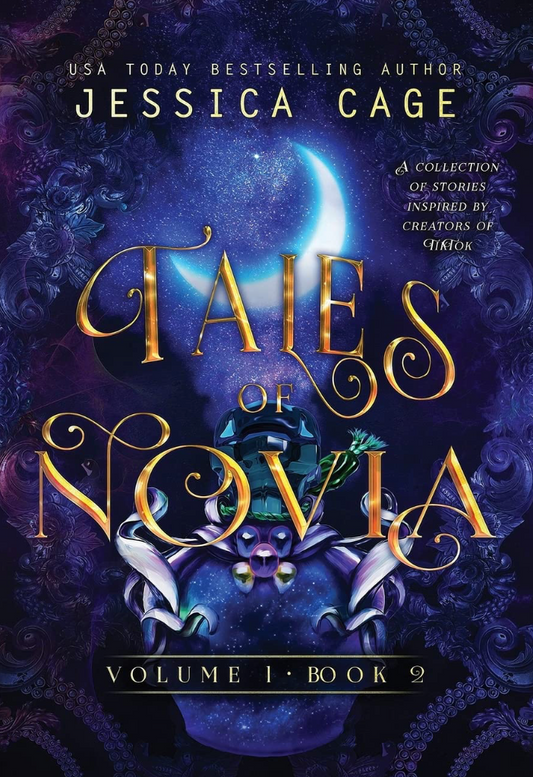 Tales of Novia Volume 1, Book 2 by Jessica Cage