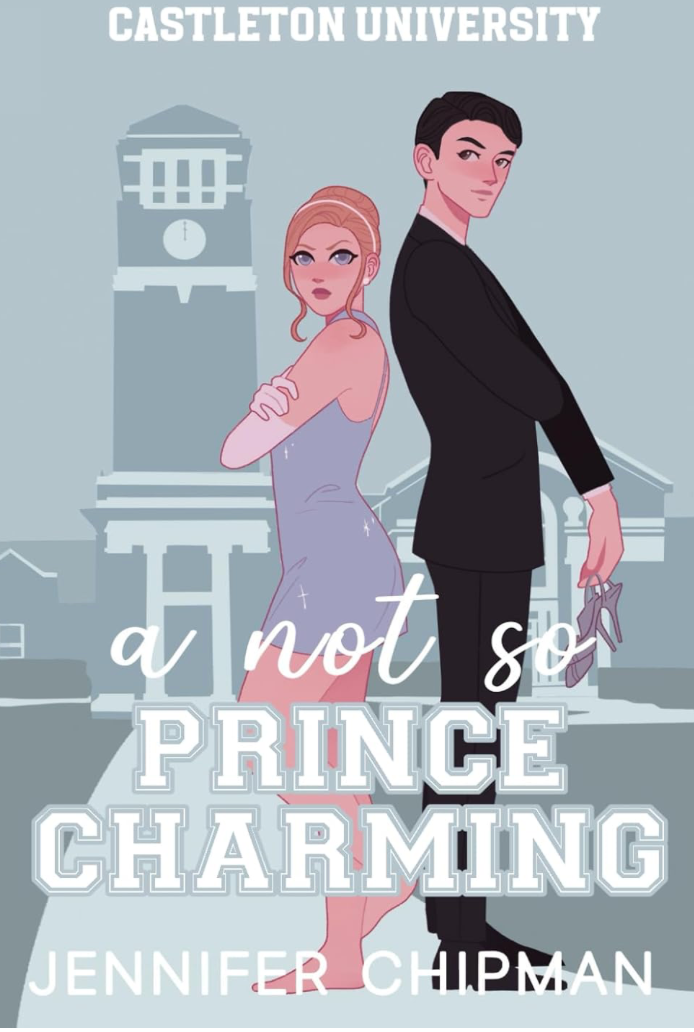 A Not So Prince Charming by Jennifer Chipman