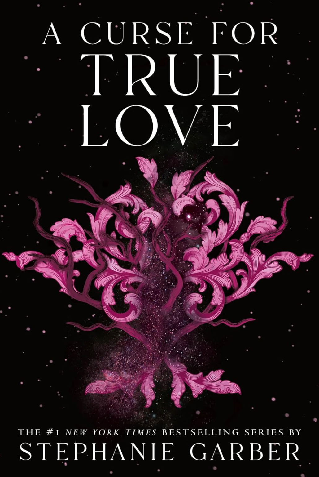 A Curse for True Love by Stephanie Garber