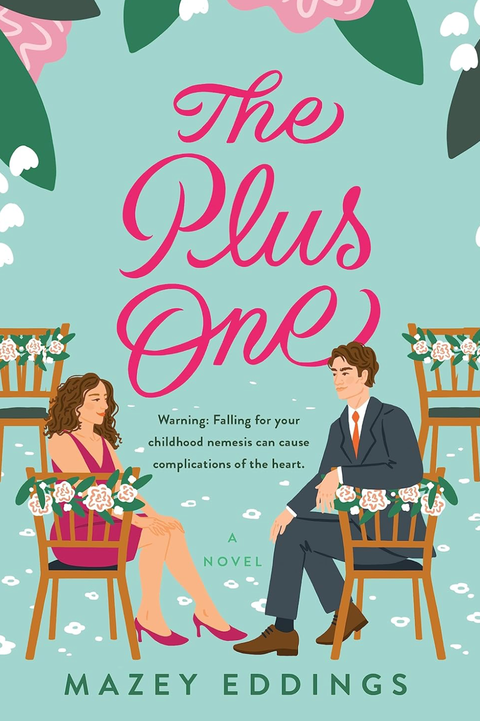 The Plus One by Mazey Eddings