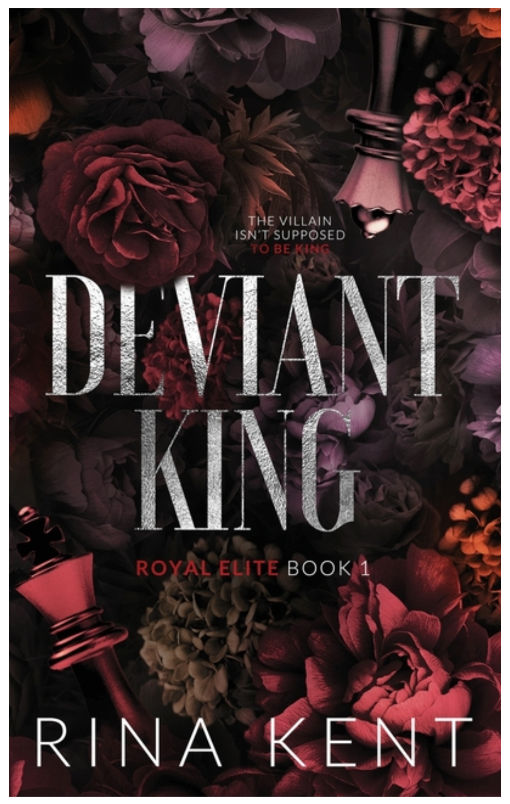 Deviant King (Royal Elite Special Edition #1) by Rina Kent