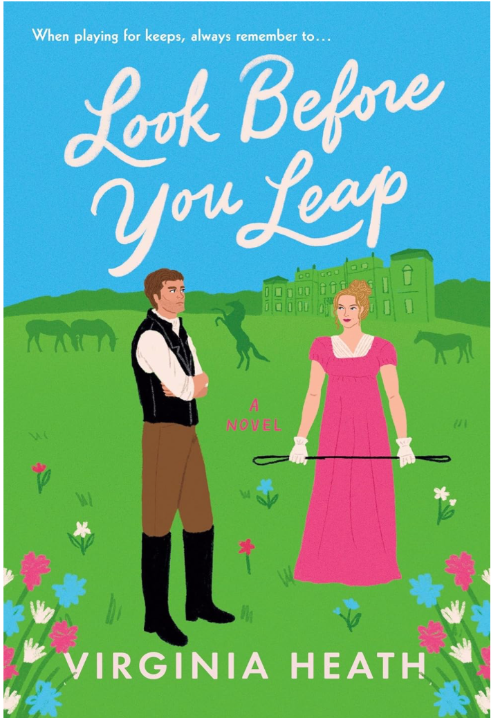 Look Before You Leap by Virginia Heath