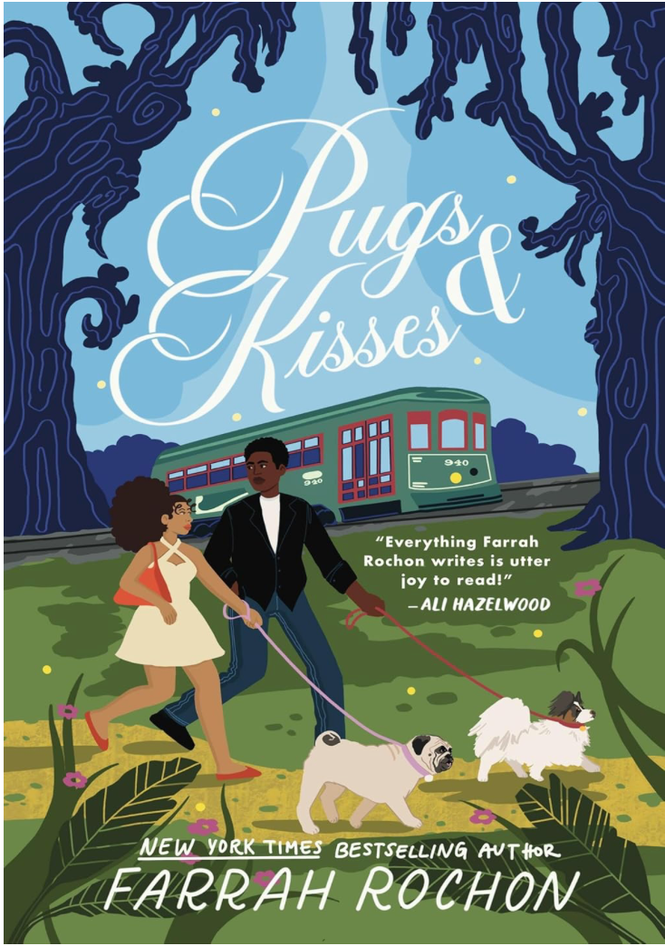 Pugs & Kisses by Farrah Rochon