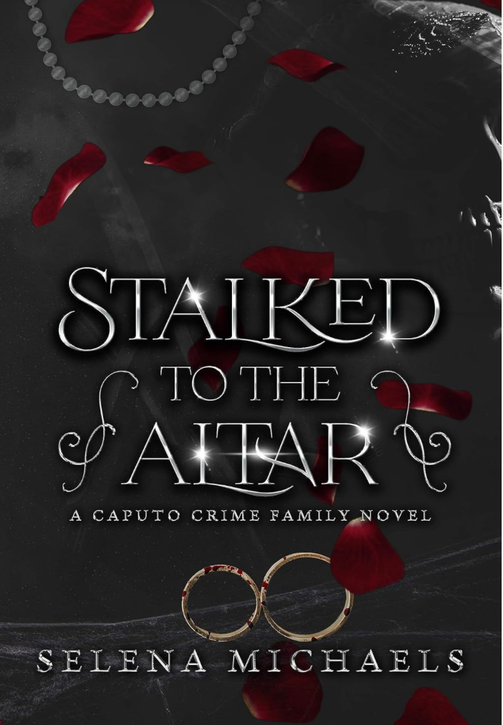 Stalked to the Altar by Selena Michaels