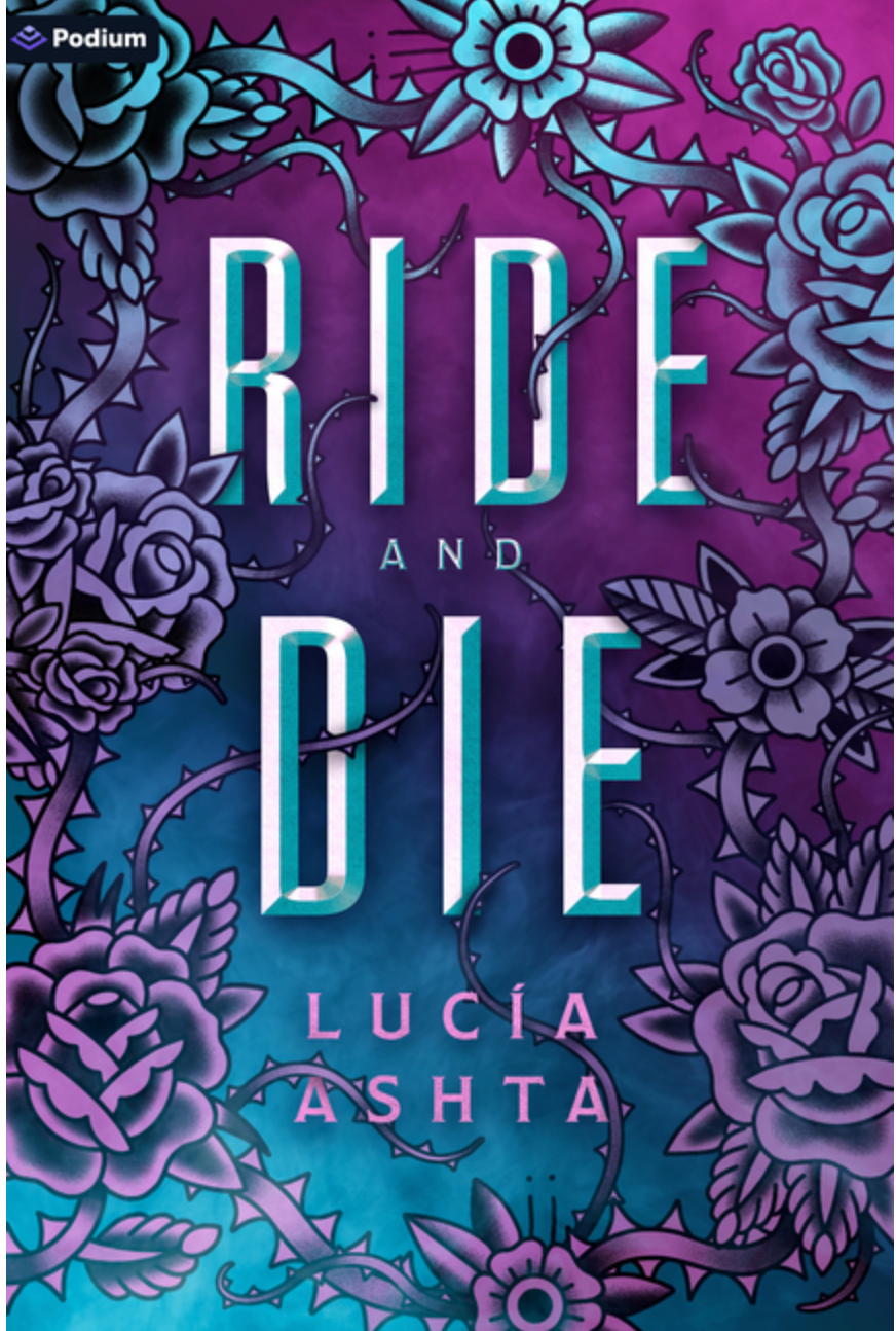Ride and Die by Lucía Ashta (Ridgemore #1)