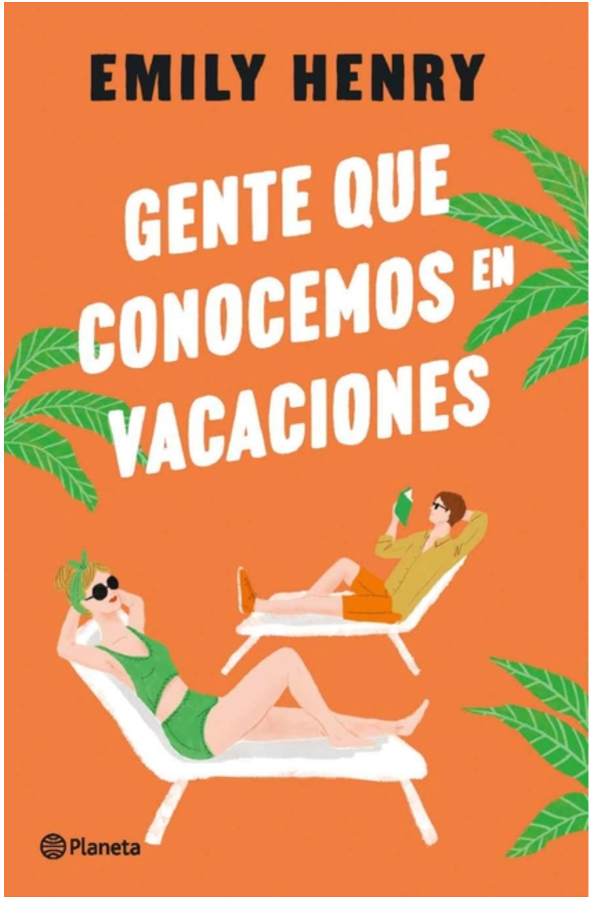 Gente Que Conocemos En Vacaciones / People We Meet on Vacation (Spanish Edition) by Emily Henry