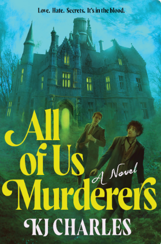 All of Us Murderers by K.J Charles