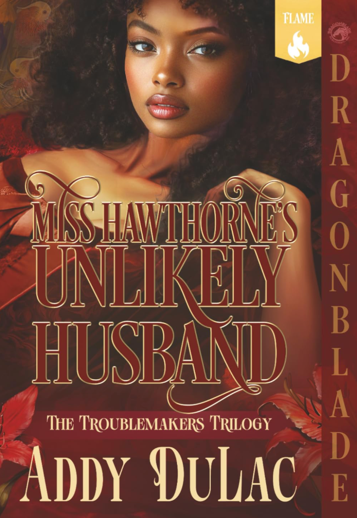 Miss Hawthorne's Unlikely Husband by Addy DuLac