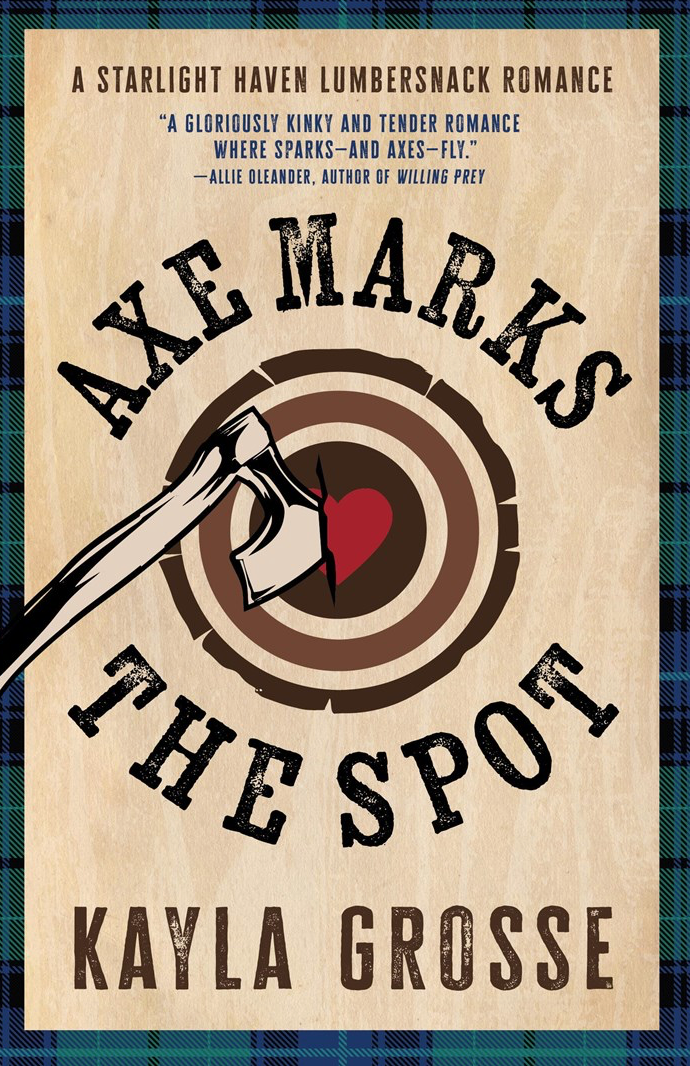 Axe Marks the Spot by Kayla Grosse