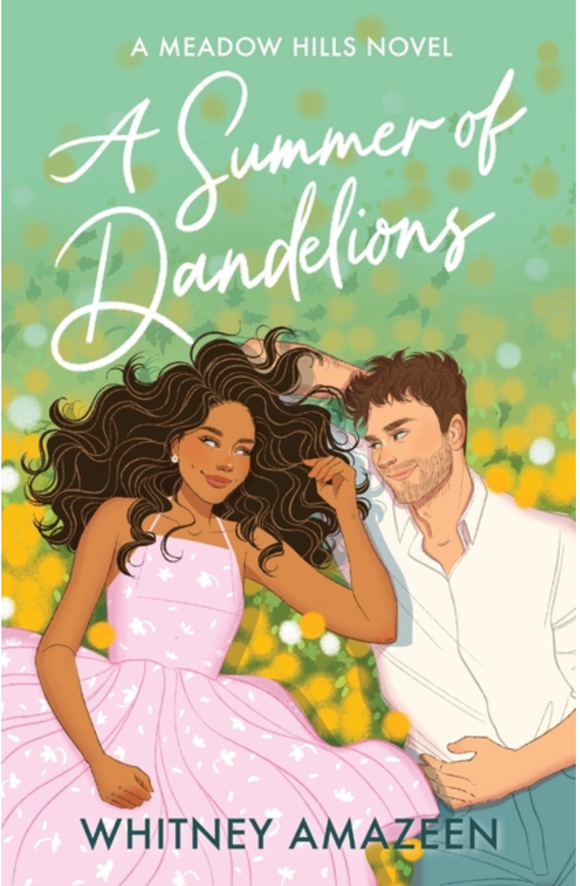 A Summer of Dandelions by Whitney Amazeen