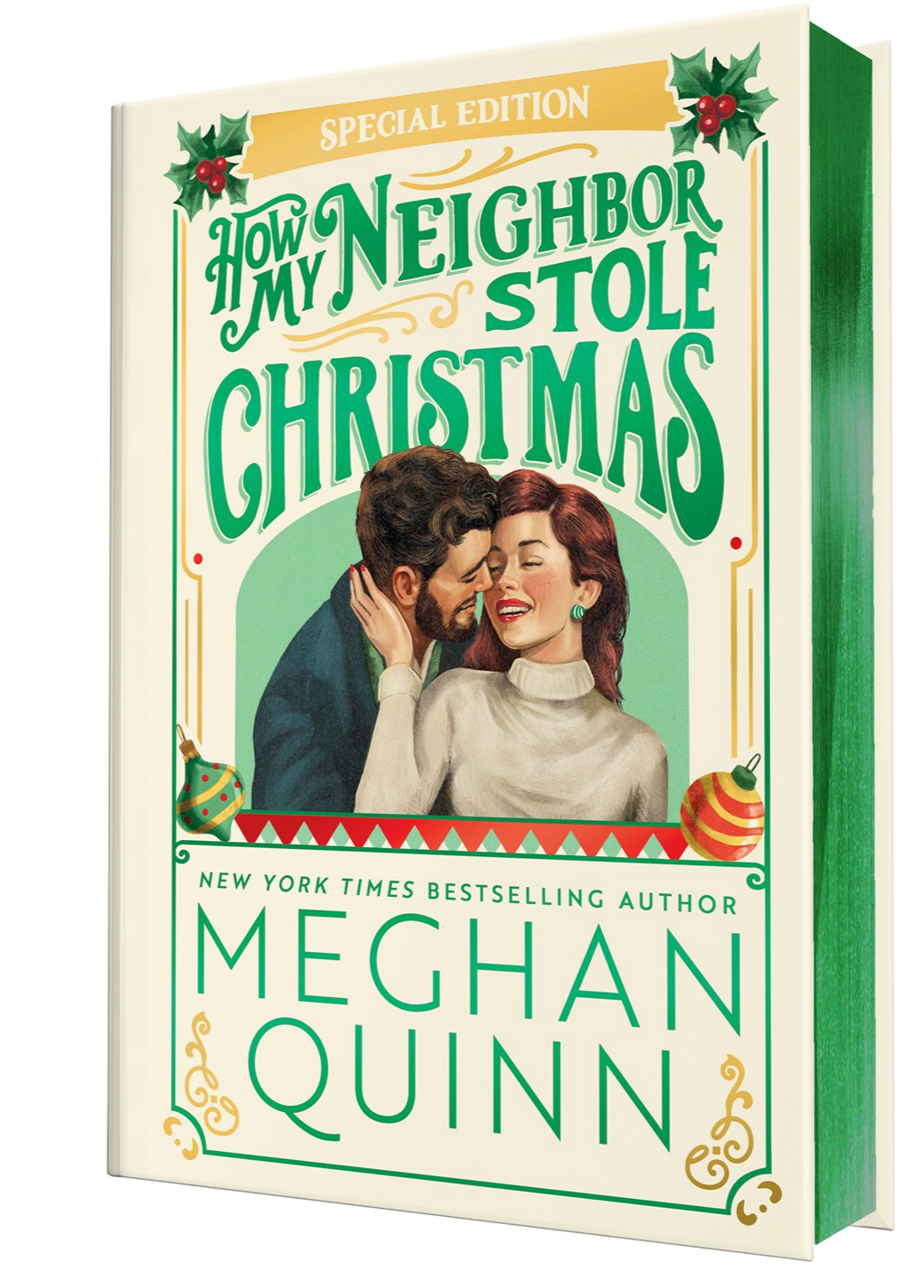 How My Neighbor Stole Christmas by Meghan Quinn (Collector's Edition)