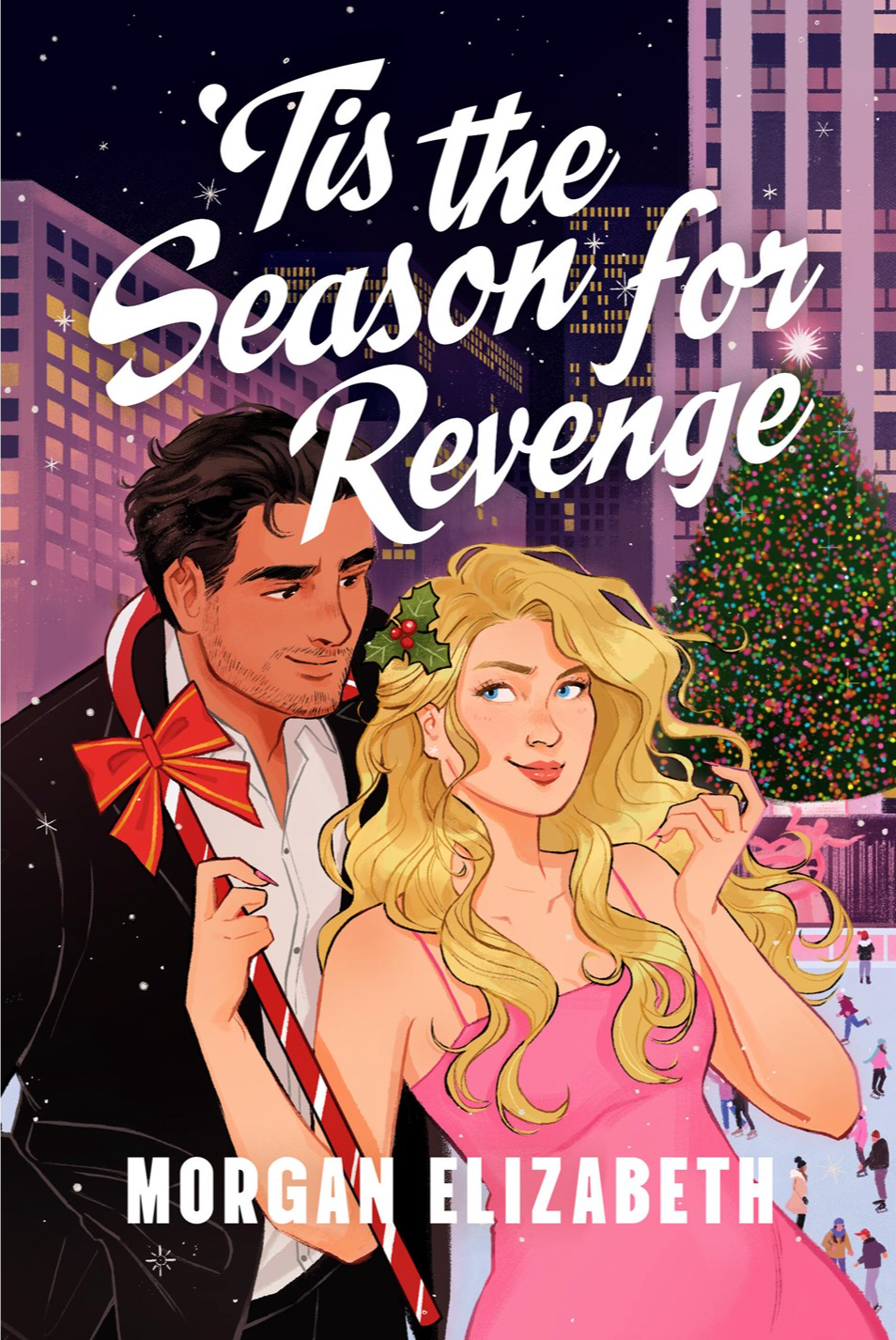 'Tis the Season for Revenge by Morgan Elizabeth