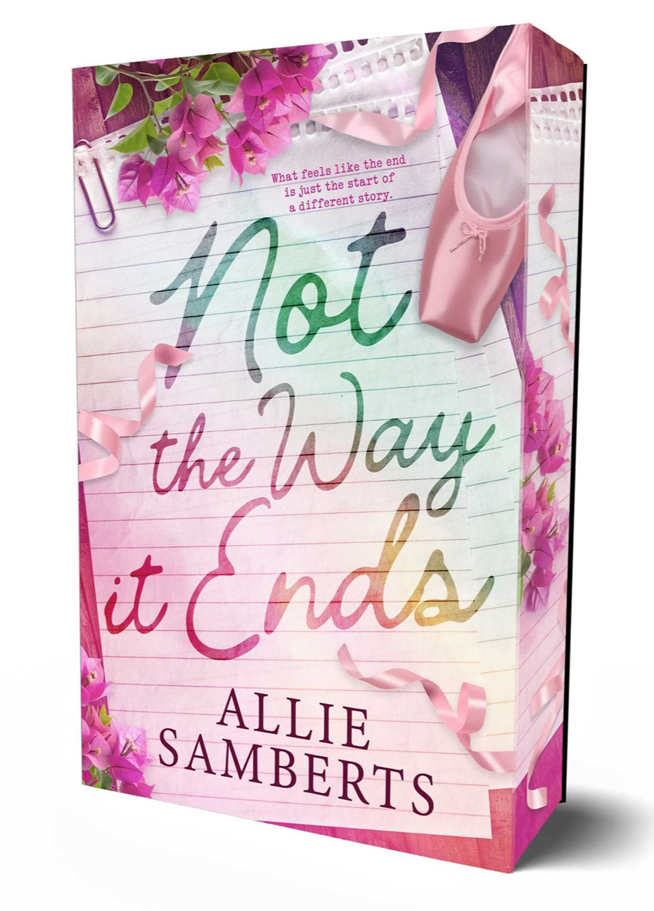 Not the Way it Ends by Allie Samberts (Deluxe Edition)
