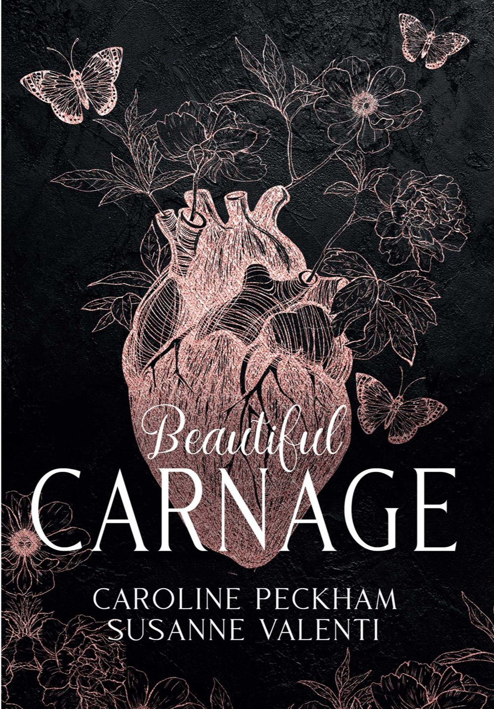 Beautiful Carnage by Caroline Peckham & Susanne Valenti (Book 1 of the Dark Empire books)