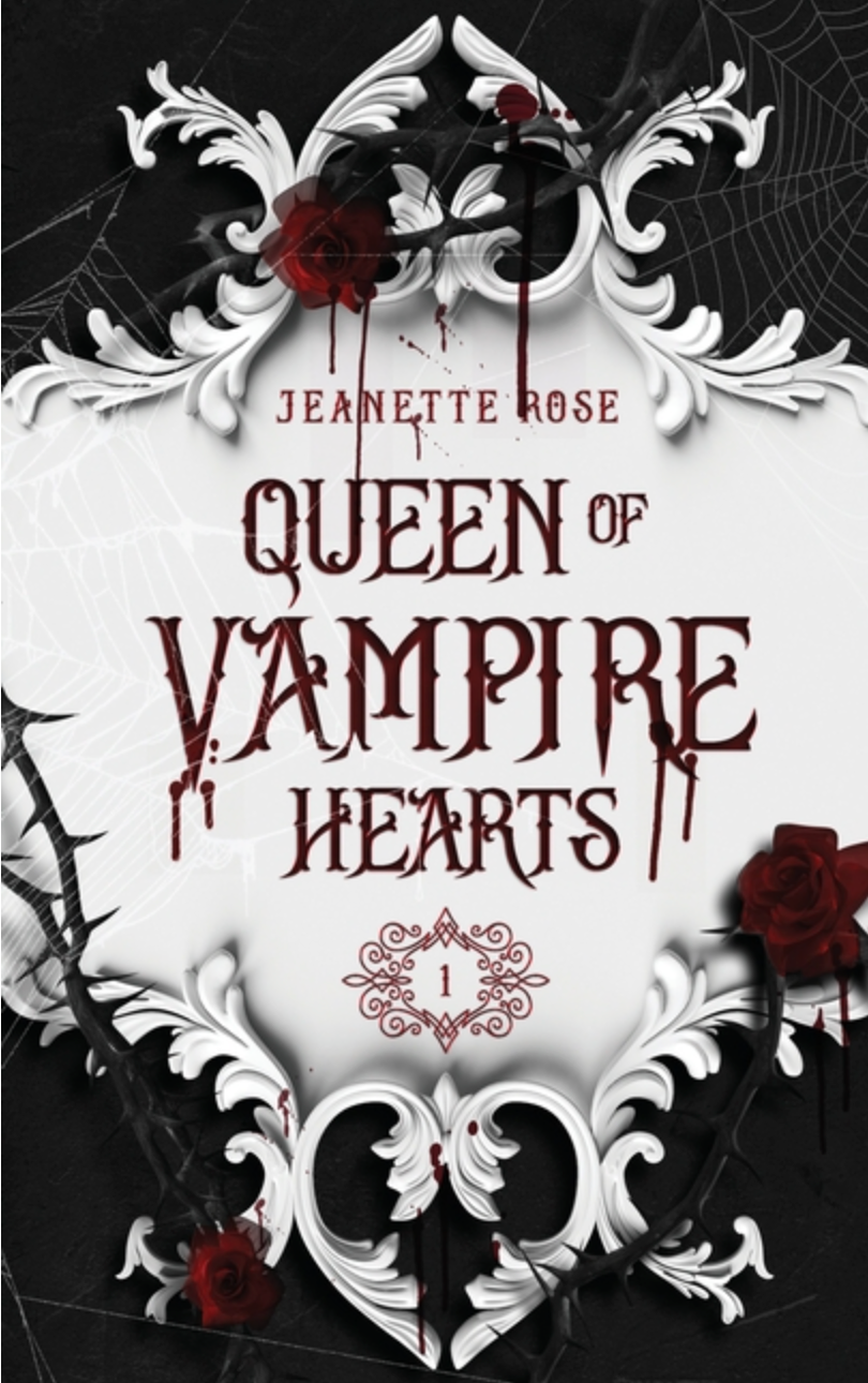Queen of Vampire Hearts by Jeanette Rose