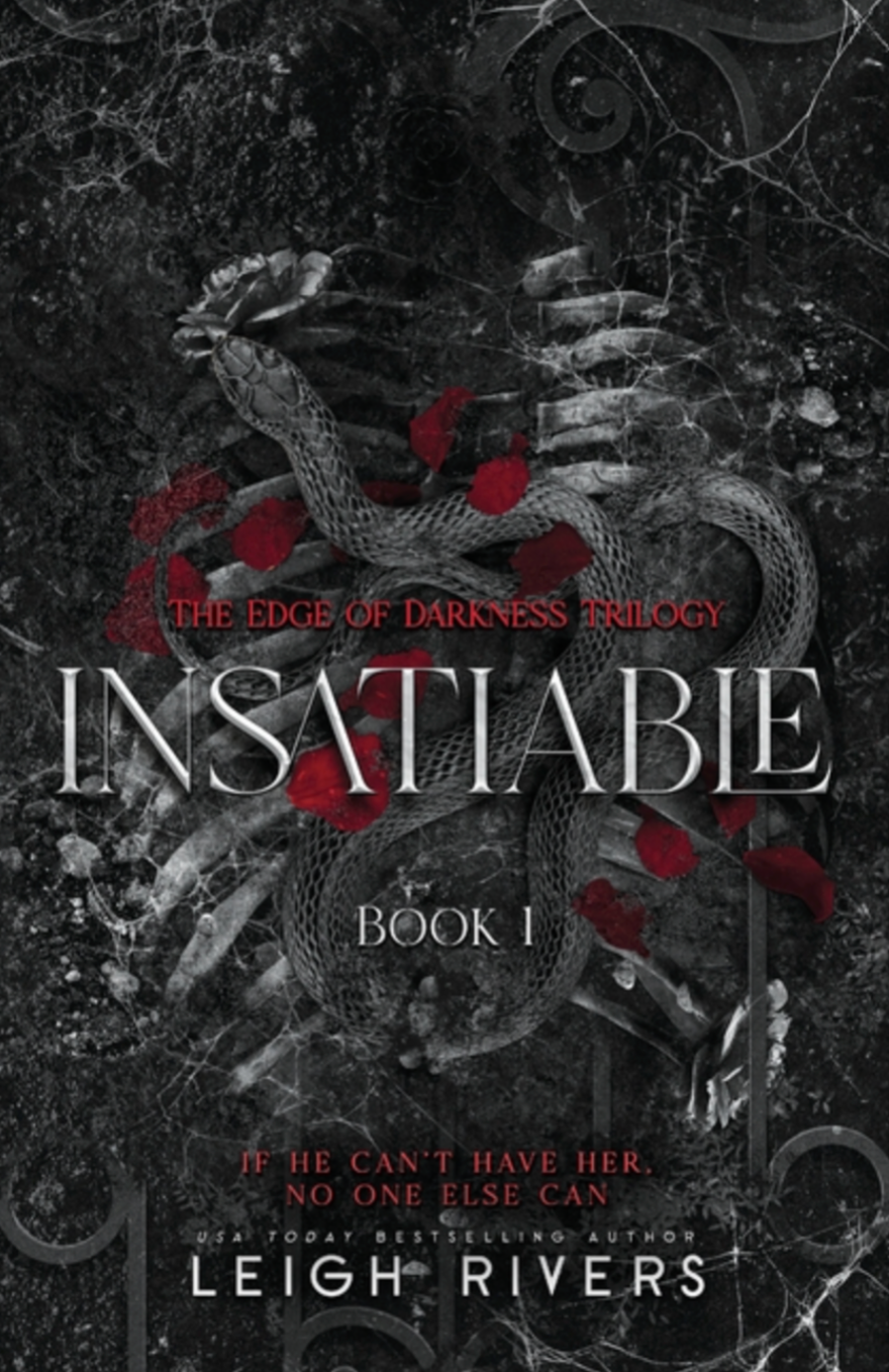 Insatiable by Leigh Rivers (UK Edition