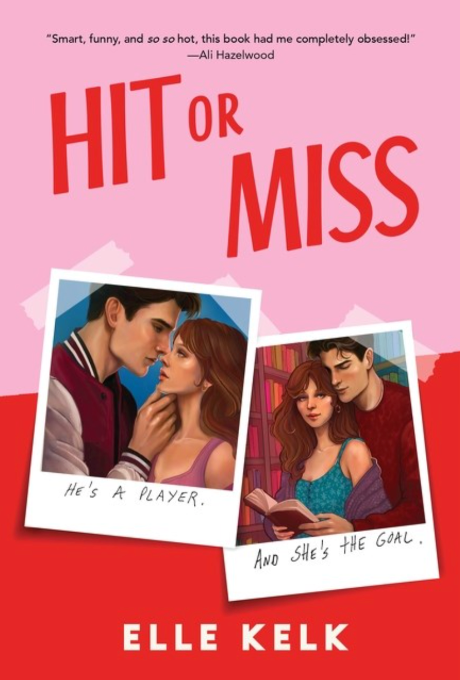 Hit or Miss by Elle Kelk (UK Edition)