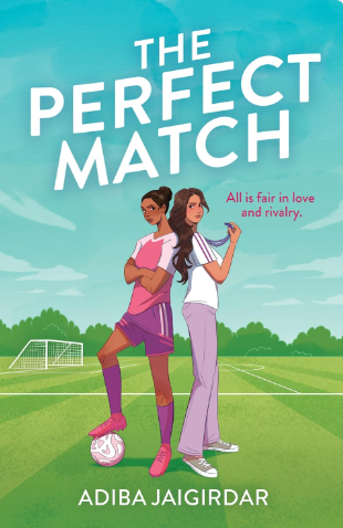 The Perfect Match by Adiba Jaigirdar