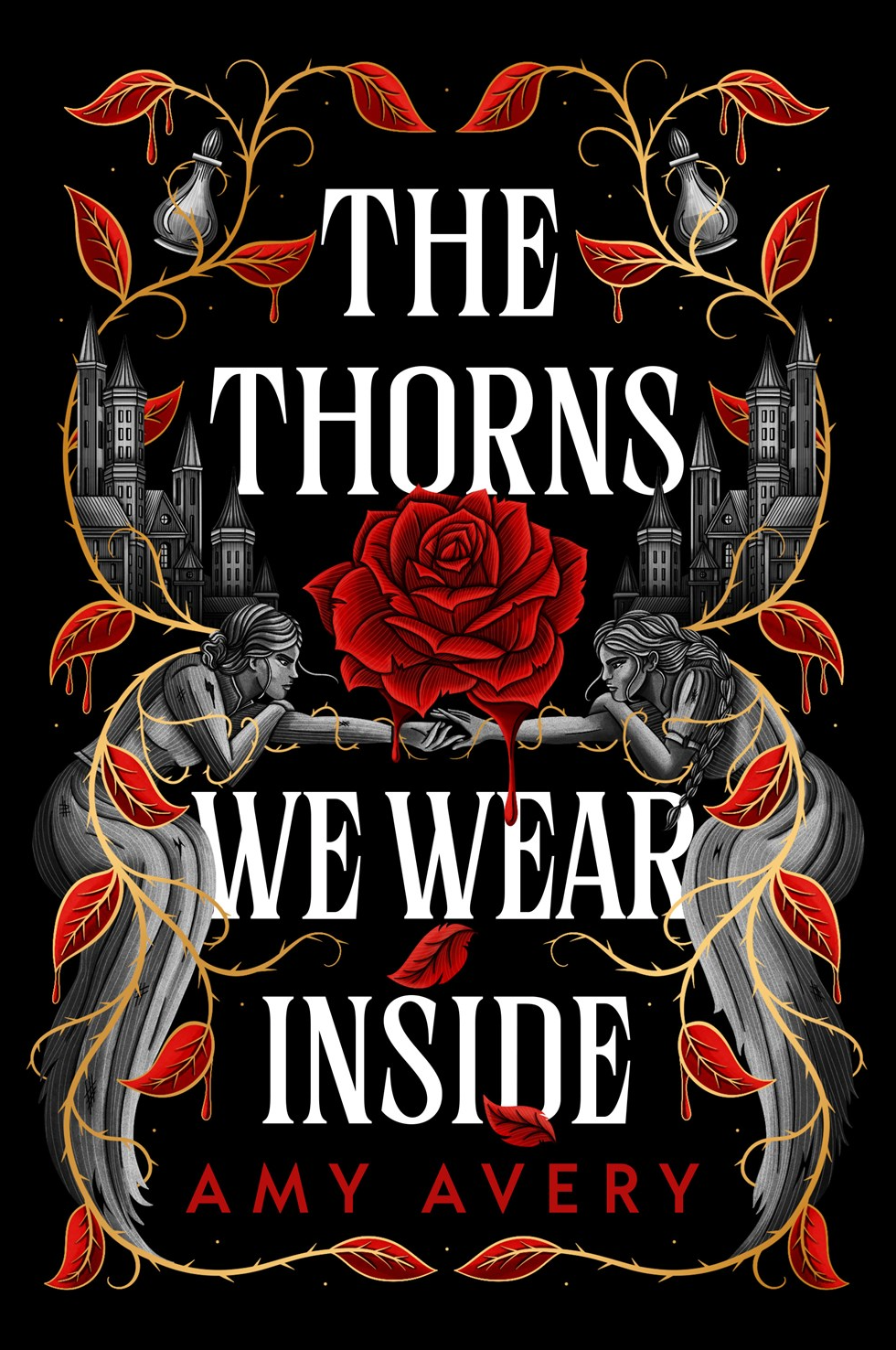 The Thorns We Wear Inside by Amy Avery