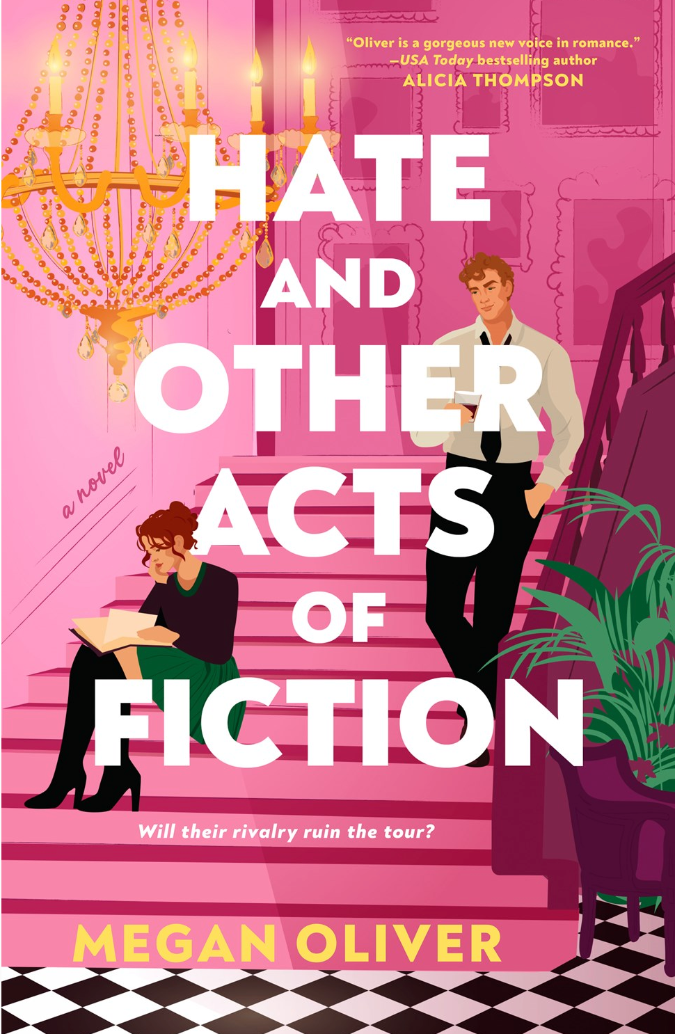 Hate and Other Acts of Fiction by Megan Oliver
