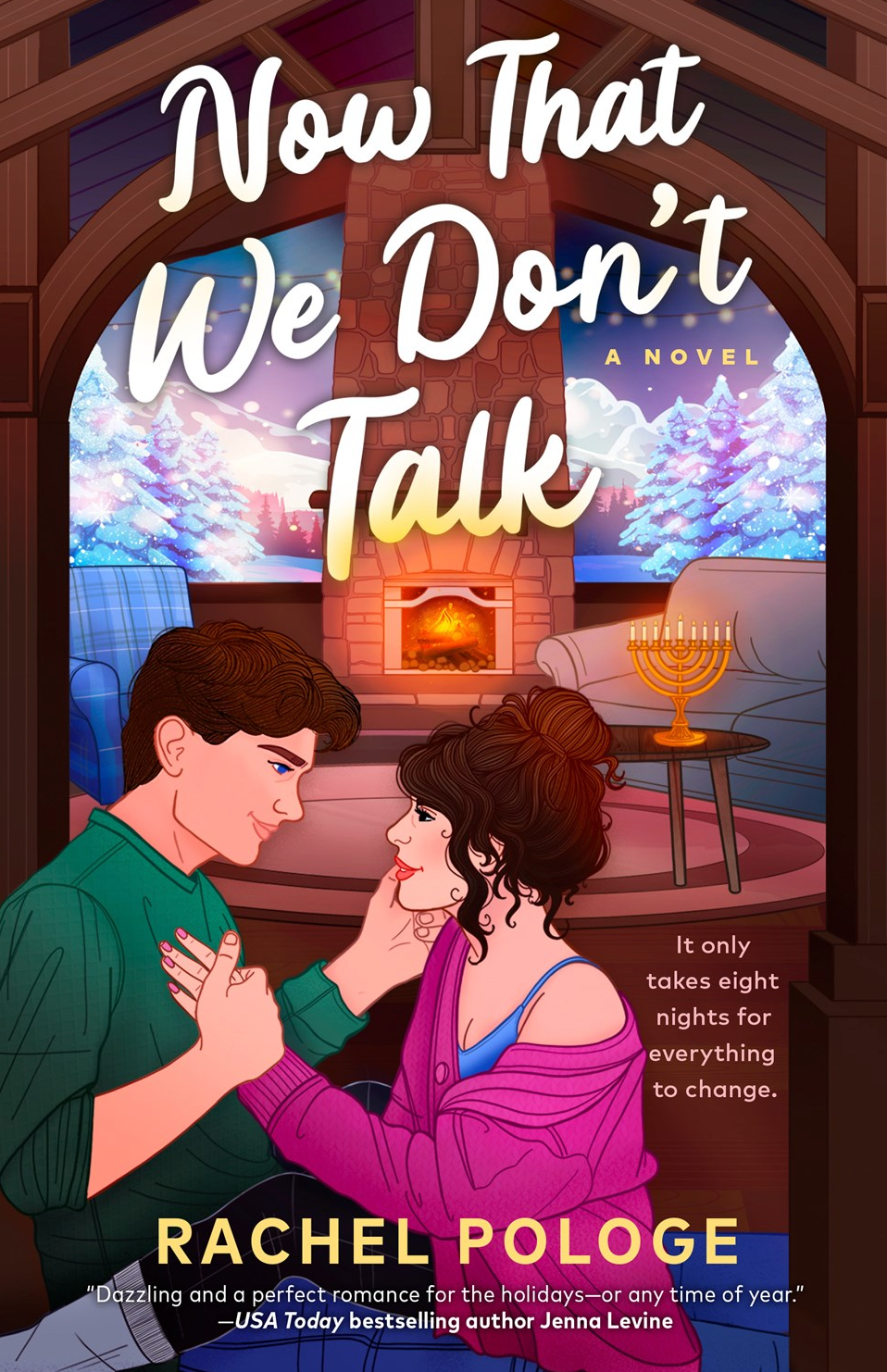 Now That We Don't Talk by Rachel Pologe