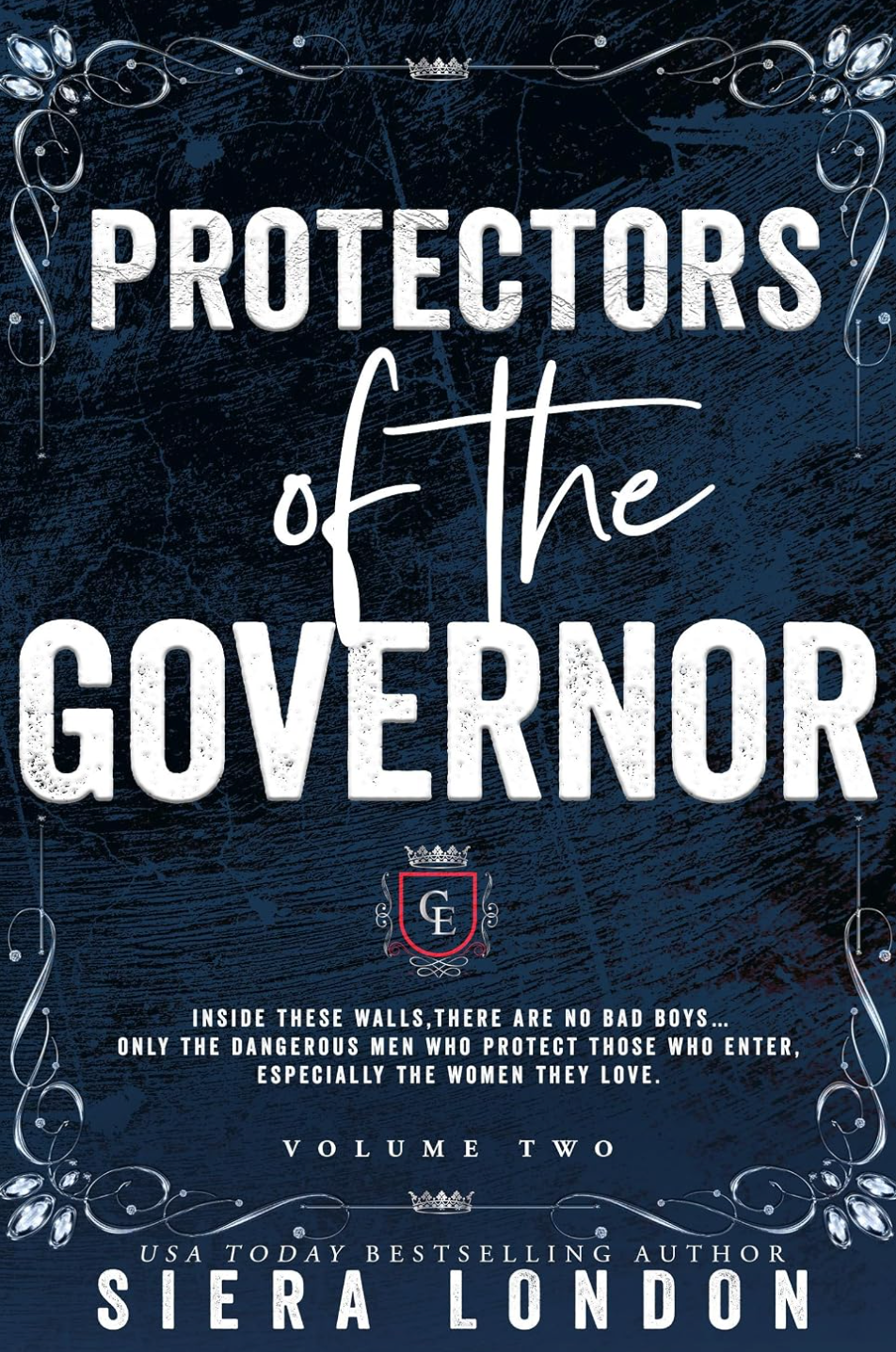 Protectors of The Governor by Siera London (Volume 2 Trilogy)