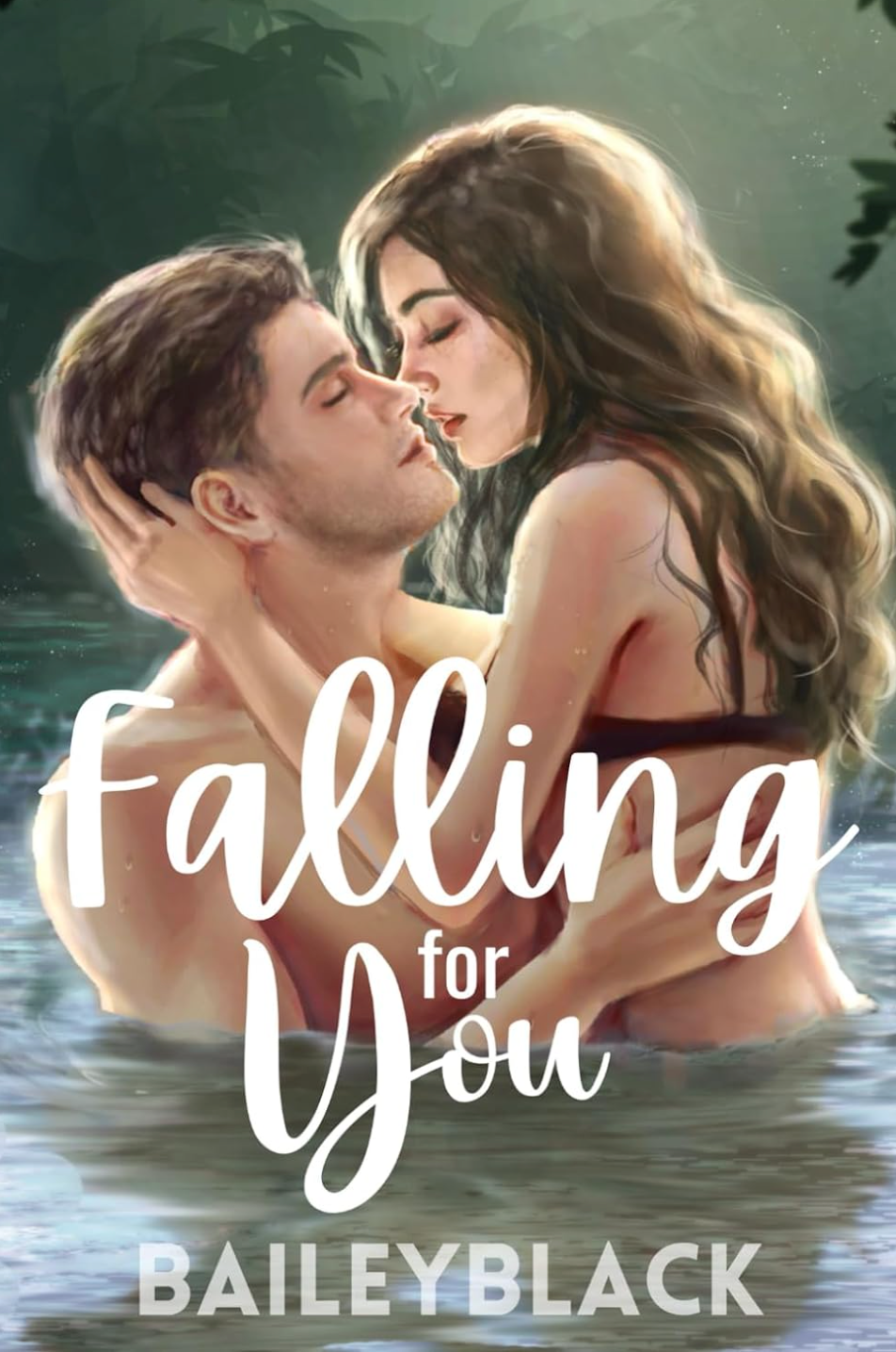 Falling for You by Bailey Black