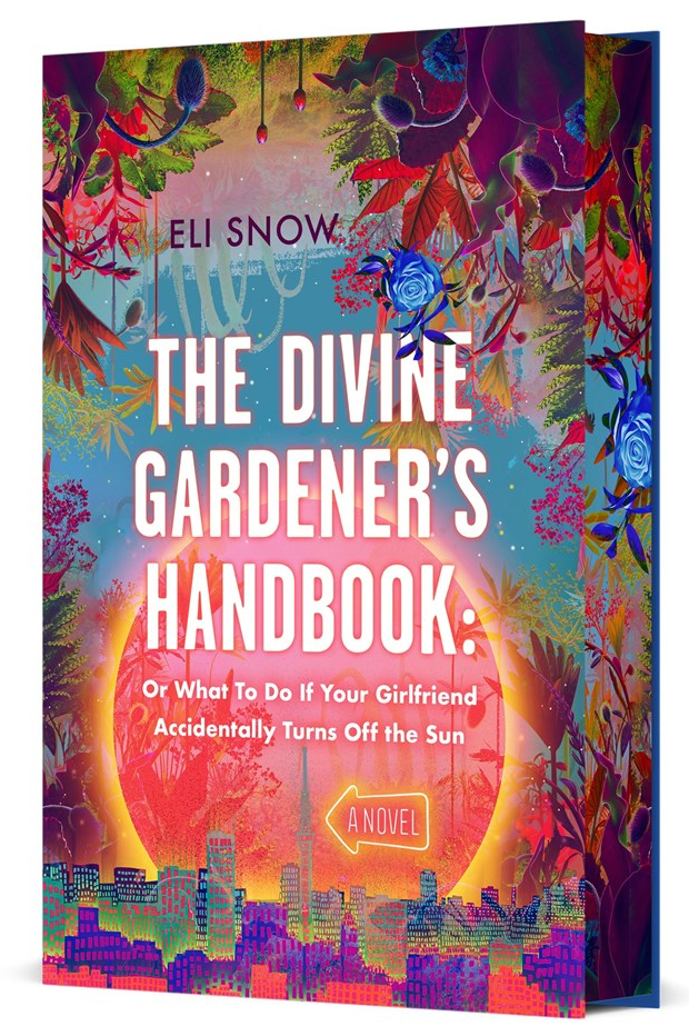The Divine Gardener's Handbook by Eli Snow