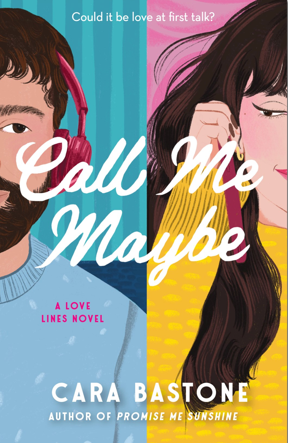 Call Me Maybe by Cara Bastone