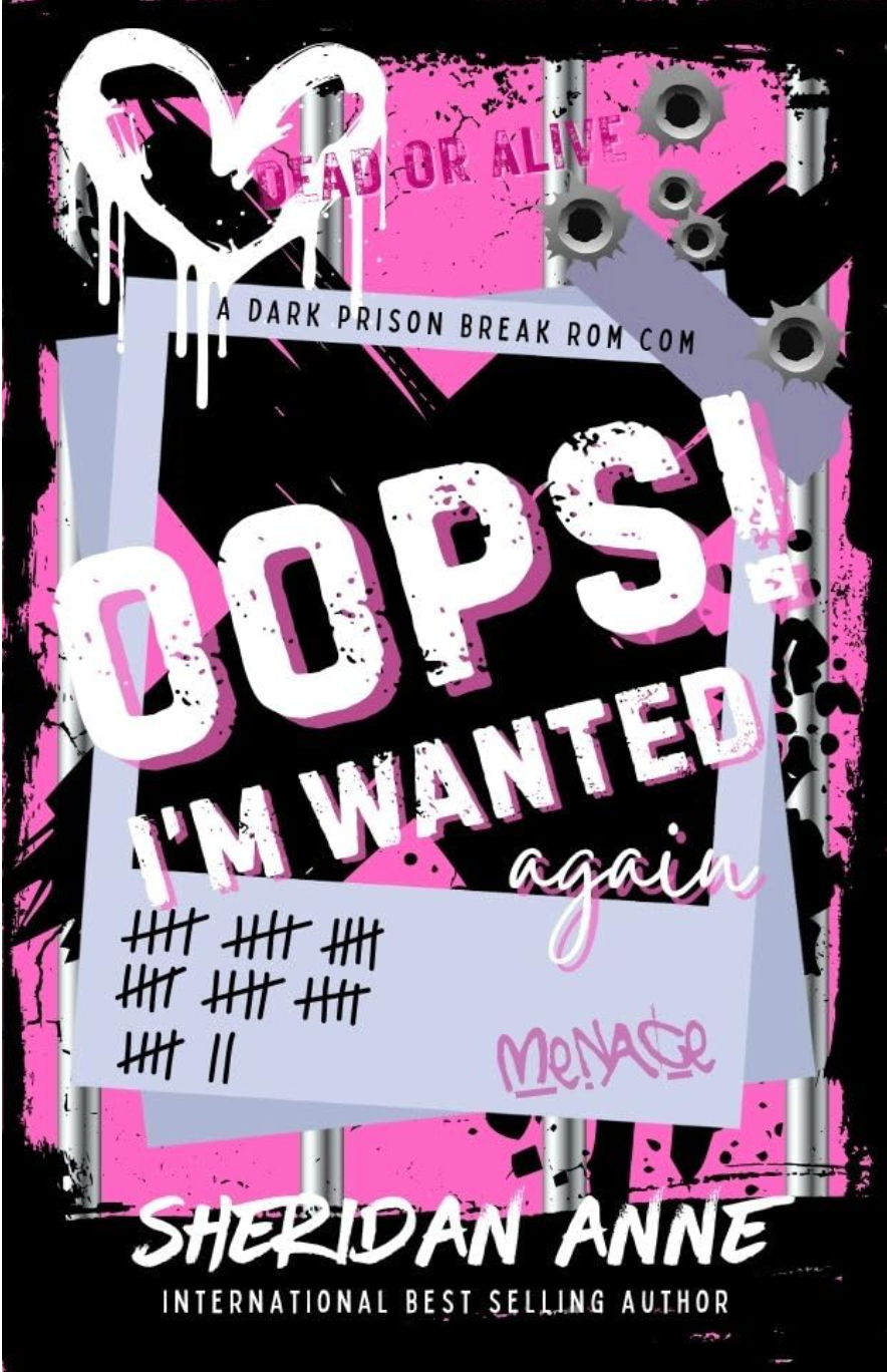 Oops! I'm Wanted Again by Sheridan Anne
