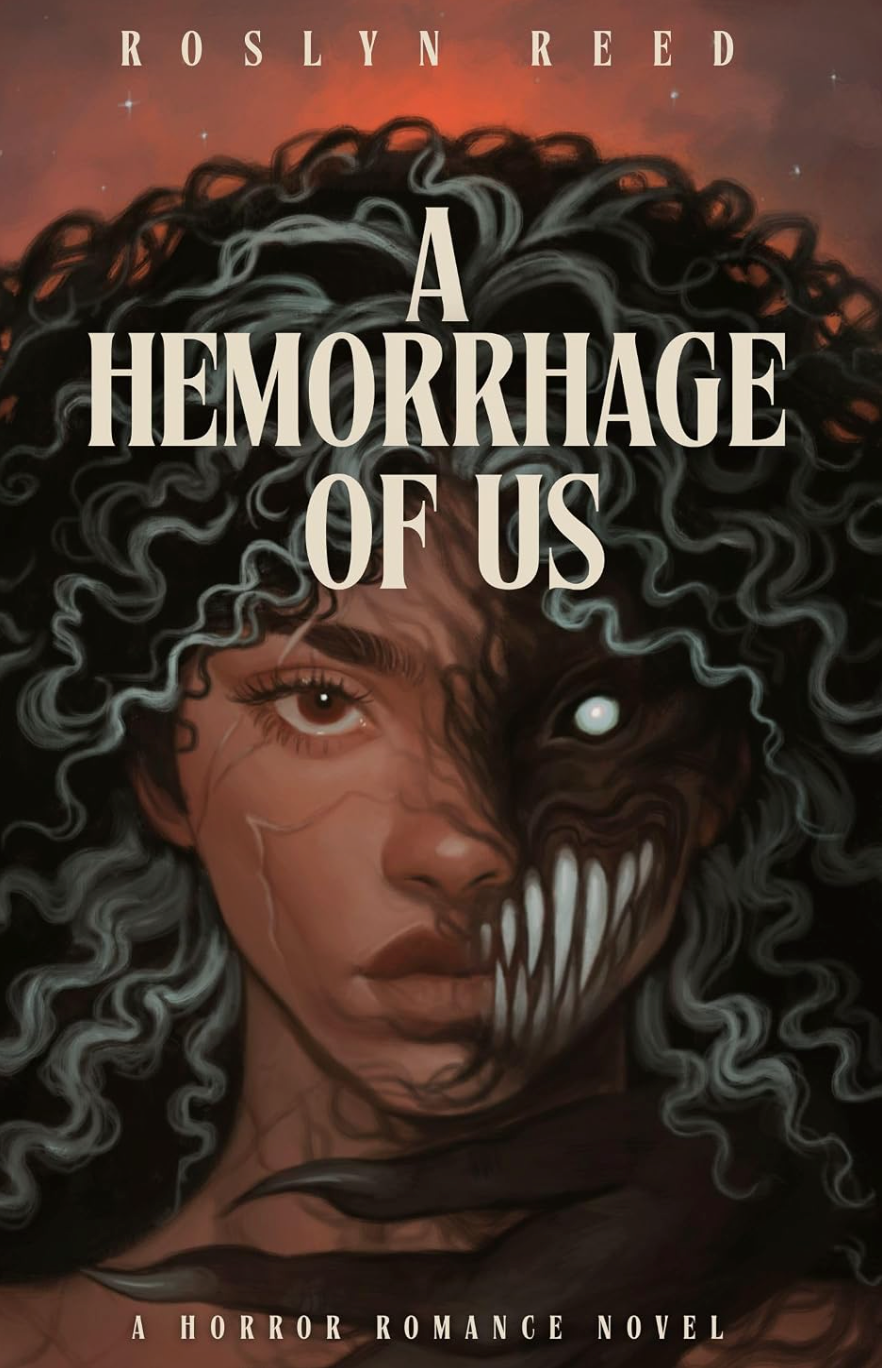A Hemorrhage of Us by Roslyn Reed